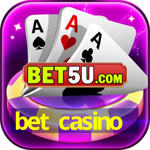 bet casino